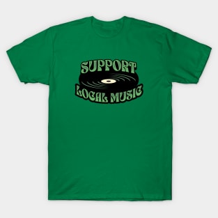 Support Local Music T-Shirt